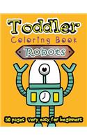 Robots Toddler Coloring Book 50 Pages very easy for beginners