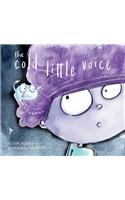 The Cold Little Voice