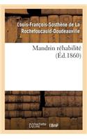 Mandrin Réhabilité