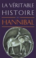 Veritable Histoire d'Hannibal