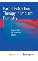 Partial Extraction Therapy in Implant Dentistry