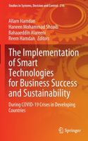 The Implementation of Smart Technologies for Business Success and Sustainability