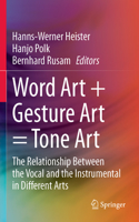 Word Art + Gesture Art = Tone Art