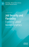 Job Security and Flexibility
