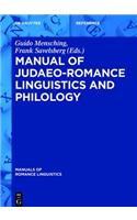 Manual of Judaeo-Romance Linguistics and Philology