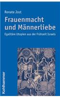 Frauenmacht Und Mannerliebe