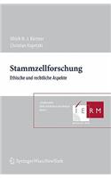 Stammzellforschung: Ethische Und Rechtliche Aspekte