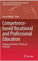 Competence-Based Vocational and Professional Education