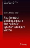 Mathematical Modeling Approach from Nonlinear Dynamics to Complex Systems