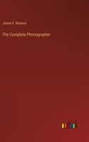 Complete Phonographer