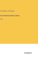 Semi-Monthly Medical News