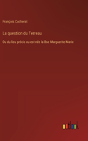 La question du Terreau