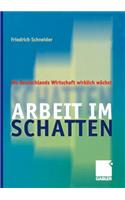 Arbeit im Schatten