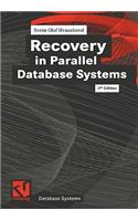 Recovery in Parallel Database Systems