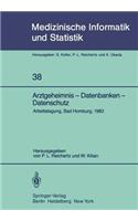 Arztgeheimnis -- Datenbanken -- Datenschutz