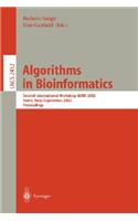 Algorithms in Bioinformatics: Second International Workshop, Wabi 2002, Rome, Italy, September 17-21, 2002, Proceedings