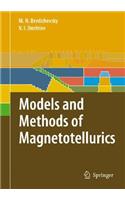 Models and Methods of Magnetotellurics