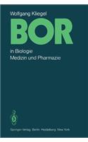 Bor in Biologie, Medizin Und Pharmazie