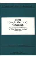 Nicht (Aus, In, Ueber, Von) Oesterreich