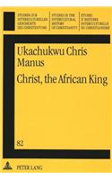 Christ, the African King: New Testament Christology