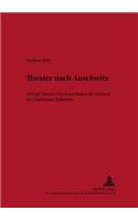 Theater Nach Auschwitz