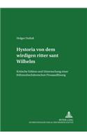 «Hystoria Von Dem Wirdigen Ritter Sant Wilhelm»