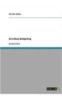 Zero-Base-Budgeting ALS Methode Des Strategischen Kostenmanagements