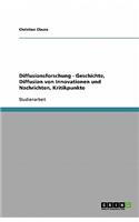 Diffusionsforschung - Geschichte, Diffusion von Innovationen und Nachrichten, Kritikpunkte