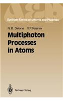 Multiphoton Processes in Atoms