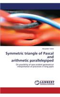 Symmetric triangle of Pascal and arithmetic parallelepiped