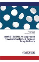 Matrix Tablets