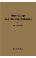 Die Grundzäge des Eisenbetonbaues