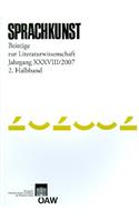 Sprachkunst. Beitrage Zur Literaturwissenschaft Jahrgang XXXVIII/2007 2. Halbband