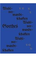 Die Wahlverwandtschaften