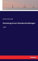 Sammlung kurzer Reisebeschreibungen