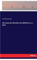 Laute der Mundart von Mülheim a. d. Ruhr