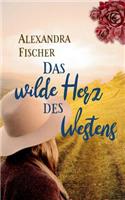 Das Wilde Herz Des Westens