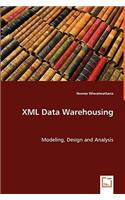 XML Data Warehousing