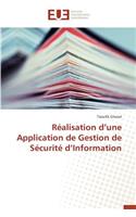 Réalisation D Une Application de Gestion de Sécurité D Information