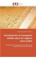 Ecoulements Et Transports Solides Dans Les Régions Semi-Arides: (Omn.Univ.Europ.)