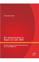 Säkularisation in Bayern im Jahr 1803