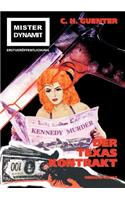 Mister Dynamit: Der Texas-Kontrakt