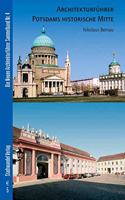 Sammelband. Deutsche Ausgaben / Architekturfuhrer Potsdams Historische Mitte