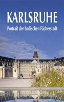 Karlsruhe. Portrait der badischen Facherstadt