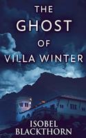 The Ghost Of Villa Winter: (4 Canary Islands Mysteries)