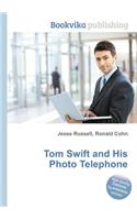 Tom Swift and His Photo Telephone