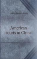 American courts in China