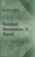 Number Seventeen: A Novel