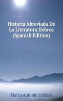 Historia Abreviada De La Literatura Hebrea (Spanish Edition)