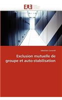 Exclusion Mutuelle de Groupe Et Auto-Stabilisation